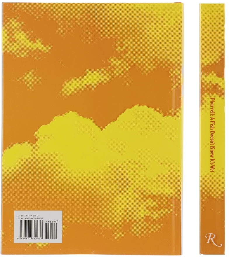 Rizzoli Pharrell A Fish Doesn't Know It's Wet Rizzoli